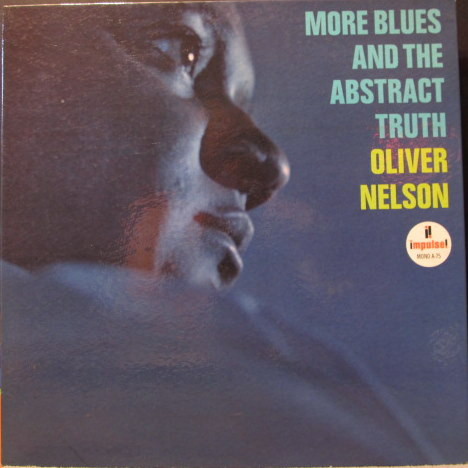 Oliver Nelson: The Blues and the Abstract Truth (1961)